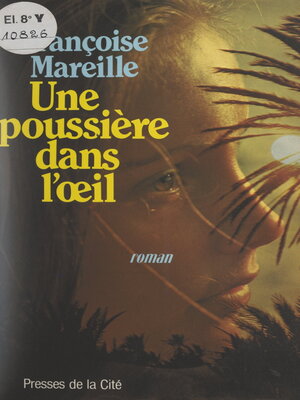 cover image of Une poussière dans l'œil